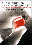 The Unfinished Twentieth Century: The Crisis of Weapons of Mass Destruction