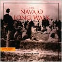 The Navajo Long Walk (Look West Series)