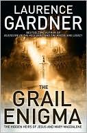 The Grail Enigma: The Hidden Heirs of Jesus and Mary Magdalene