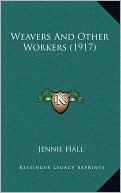 Weavers And Other Workers (1917)