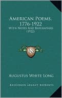 American Poems, 1776-1922: With Notes And Biographies (1922)