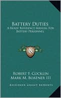 Battery Duties: A Ready Reference Manual For Battery Personnel