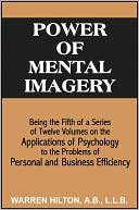 download Power of Mental Imagery : Applications of Psychology to the Problems of Personal and Business Efficiency book