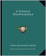 A Strange Disappearance