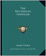 The Mysterious Stranger