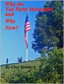 Why the Tea Party and Why Now