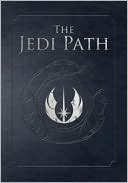 The Jedi Path: A Manual for Students of the Force (Vault Edition)