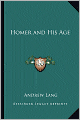 Homer and His Age