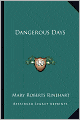 Dangerous Days