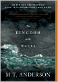 The Astonishing Life of Octavian Nothing, Traitor to the Nation, Volume II: The Kingdom on the Waves