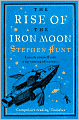 Rise of the Iron Moon