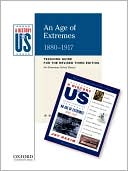 An Age of Extremes: Elementary Grades Teaching Guide, A History of US Book 8