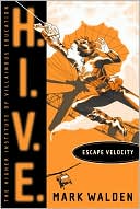 Escape Velocity (H.I.V.E. Series #3)