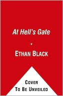At Hell's Gate: A Novel