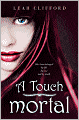 A Touch Mortal
