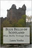 Blue Bells Of Scotland by Laura Vosika: Book Cover