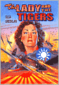 The Lady and the Tigers: The story of the remarkable woman who served with the American Volunteer Group in Burma and China, 1941-1942