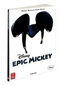Disney Epic Mickey Collector's Edition: Prima Official Game Guide