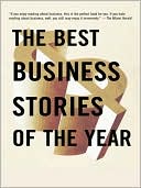 The Best Business Stories of the Year 2002: 2002 Edition