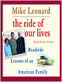 The Ride of Our Lives: Roadside Lessons of an American Family