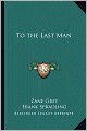 To the Last Man