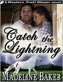Catch the Lightning