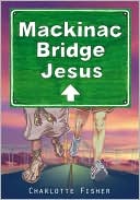download Mackinac Bridge Jesus book