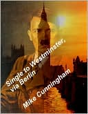 Single to Westminster, via Berlin