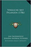 Versuche Mit Pflanzen (1786)