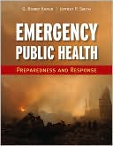 Emergency Public Health: Preparedness And Response