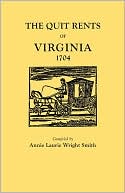 download The Quit Rents Of Virginia, 1704 book