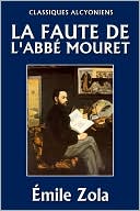 La Faute de l’abb&eacute; Mouret