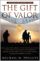 The Gift of Valor: A War Story