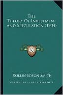 The Theory Of Investment And Speculation (1904)