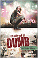 Five Flavors of Dumb