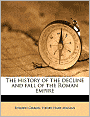 The history of the decline and fall of the Roman empire