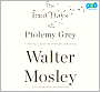 The Last Days of Ptolemy Grey