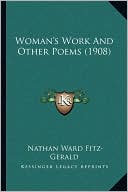 Woman's Work And Other Poems (1908)