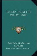 Echoes From The Valley (1884)