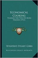 Economical Cooking: Planned For Two Or More Persons (1912)