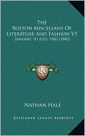 The Boston Miscellany Of Literature And Fashion V1: January To July, 1842 (1842)