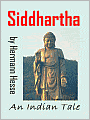 SIDDHARTHA: An Indian Tale