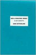 How Literature Works: 50 Key Concepts