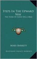 Steps In The Upward Way: The Story Of Fanny Bell (1866)