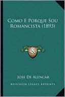 Como E Porque Sou Romancista (1893)