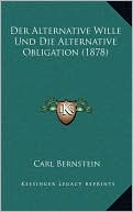 Der Alternative Wille Und Die Alternative Obligation (1878)