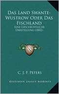 Das Land Swante-Wustrow Oder Das Fischland: Eine Geschichtliche Darstellung (1802)