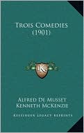 Trois Comedies (1901)