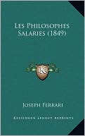 Les Philosophes Salaries (1849)