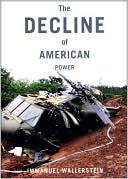 Decline of American Power: The U.S. in a Chaotic World
